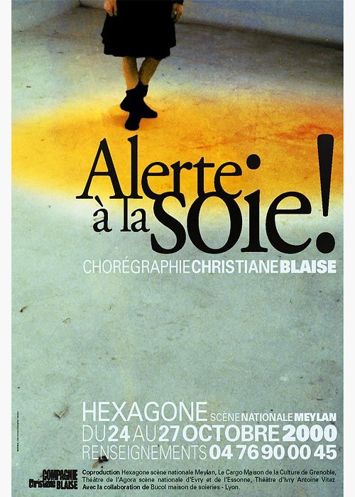 Affiche du spectacle "Alerte à la soie"