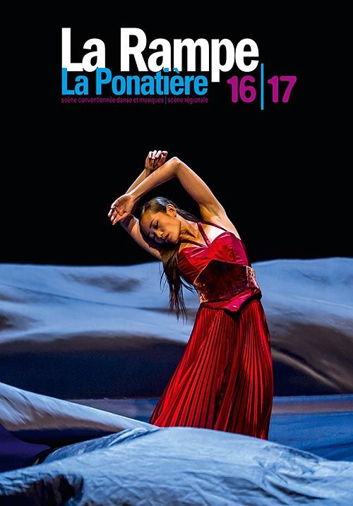 Brochure de saison 2016-2017 de La Rampe - La Ponatière Échirolles